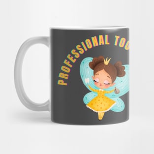 Professional Tooth Fairy Mug